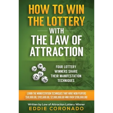 How To Win The Lottery With The Law Of Attraction: Four Lottery Winners Share Their Manifestation Techniques