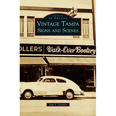 Vintage Tampa Signs and Scenes