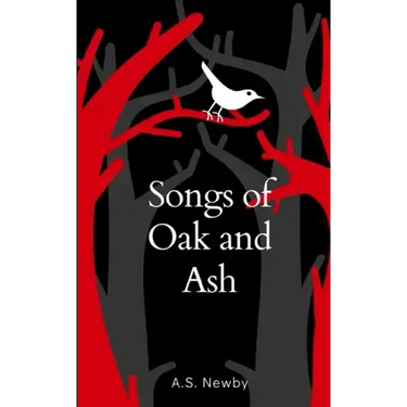 Songs of Oak and Ash