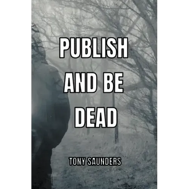 Publish and Be Dead