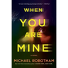 When You Are Mine