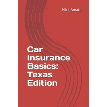 Car Insurance Basics: Texas Edition