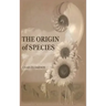 The Origin of Species: 150th Anniversary Edition: 150th Anniversary Edition