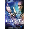 The Heart of a Gangsta: When Loyalty Ain't Enough