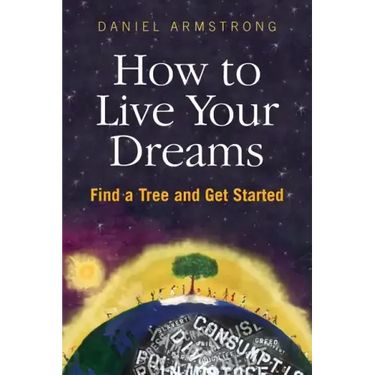 How to Live Your Dreams