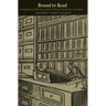 Bound to Read: Compilations, Collections, and the Making of Renaissance Literature