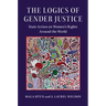 The Logics of Gender Justice