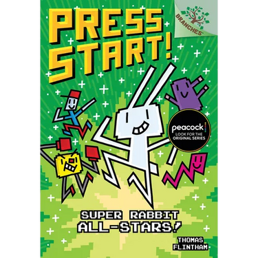 Super Rabbit All-Stars!: A Branches Book (Press Start! #8): Volume 8