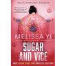 Sugar and Vice: Hope's Seven Deadly Sins Thriller 2: Gluttony. Death. Dumplings. Dragons.