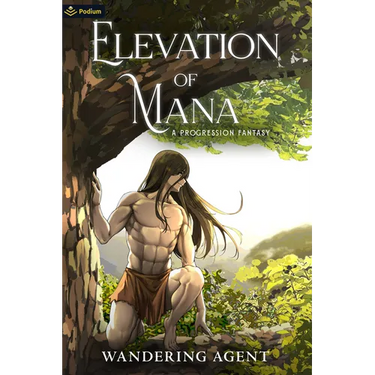 Elevation of Mana: A Progression Fantasy
