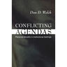 Conflicting Agendas