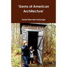 'Gems of American Architecture'