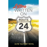 Letters Written on Route 24: To the Mirror, to the Sky and to the World