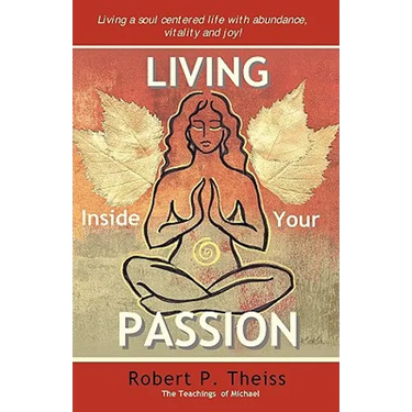 Living Inside Your Passion