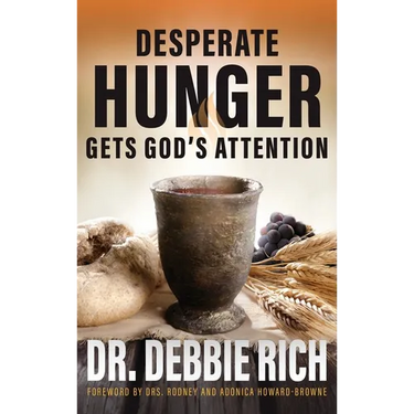 Desperate Hunger Gets God's Attention