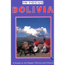 Bolivia in Focus: A Guide to the People, Politics and Culture