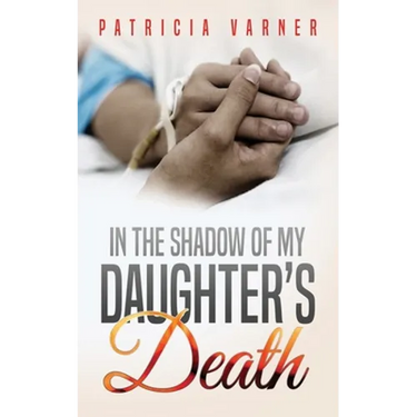 In The Shadow Of My Daughter's Death
