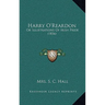 Harry O'Reardon: Or Illustrations Of Irish Pride (1836)