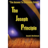 The Joseph Principle: "The Answer to Economic Crisis"