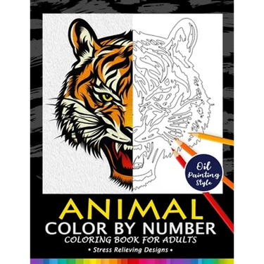 Animals Color by Numbers for Adults: Adults Coloring Book Stress Relieving Designs Patterns