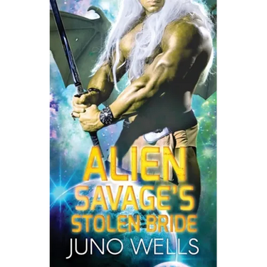 Alien Savage's Stolen Bride: A SciFi Alien Romance