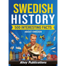Swedish history: 500 Interesting Facts About Sweden