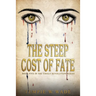 The Steep Cost of Fate: Timely Revolution Book Series Book Five