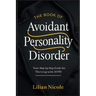The Book of Avoidant Personality Disorder: Your Step-by-Step Guide for Thriving with AvPD
