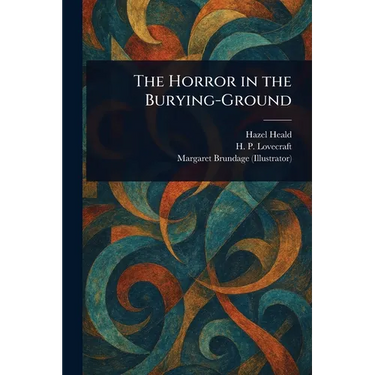 The Horror in the Burying-Ground