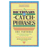 Dictionary of Catch Phrases