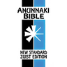 Anunnaki Bible: The Cuneiform Scriptures (New Standard Zuist Edition)