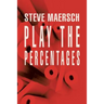 Play the Percentages