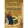 The Orthodoxy of Amoris Laetitia
