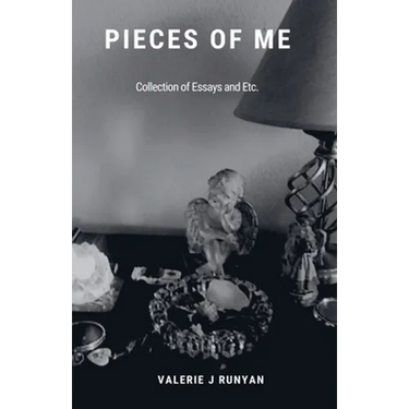 Pieces of Me - A Collection of Essays