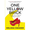One Yellow Brick: Wizardly tips to empower building your empire
