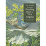 The Second Atlas of Breeding Birds in West Virginia
