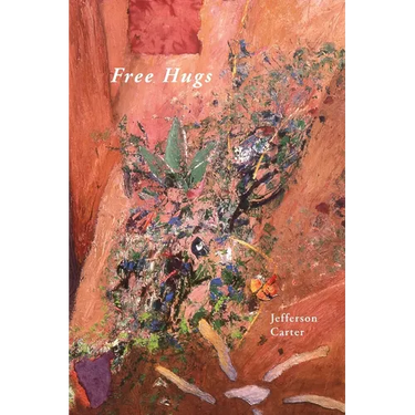 Free Hugs: Selected and New Poems
