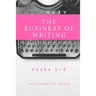 The Business of Writing Parts 1-3