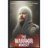 The Warrior Mindset: How to get the Bulletproof mindset of a Fearless Warrior
