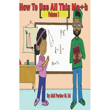 How To Use All This Math, Volume 1