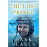 The Lost Prince: Young Joe, the Forgotten Kennedy