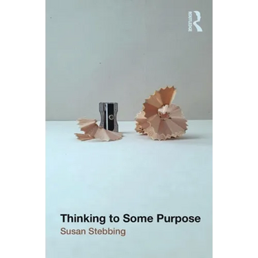 Thinking to Some Purpose