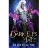 The Dark Elf's Mate