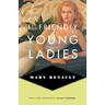 The Friendly Young Ladies
