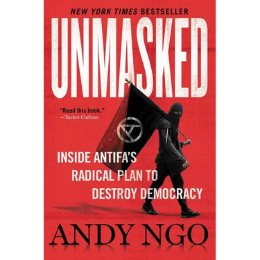 Unmasked: Inside Antifa's Radical Plan to Destroy Democracy