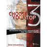 Choose Your Top 3: 500 Dynamic Discussion Starters to Get Your Teenagers Talking