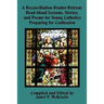 A Reconciliation Reader-Retreat: Read-Aloud Lessons, Stories, and Poems for Young Catholics Preparing for Confession