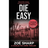 Die Easy: #10: Charlie Fox Crime Mystery Thriller Series