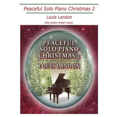 Peaceful Solo Piano Christmas 2: Solo Piano Sheet Music