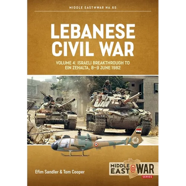 Lebanese Civil War: Volume 4 - The Showdown, 8-12 June 1982